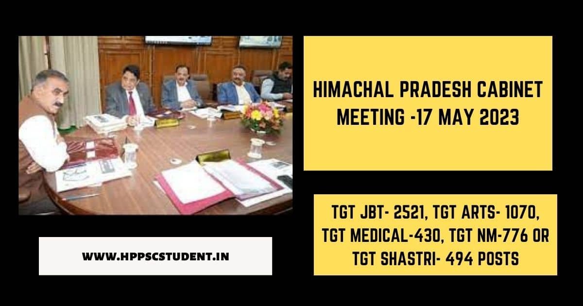 Himachal Pradesh Cabinet Meeting -17 May 2023