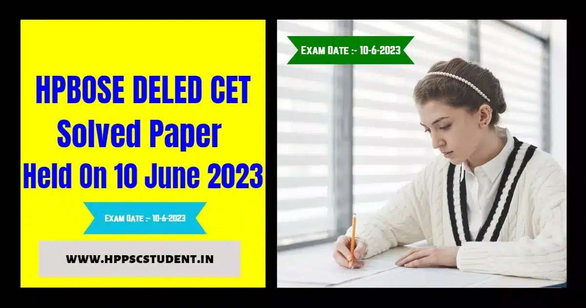 HPBOSE DELED CET Solved Paper Held On 10 June 2023