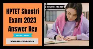 HPTET Shastri Exam 2023 Answer Key