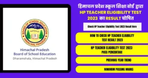 HP Teacher Eligibility Test 2023 Result