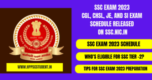 SSC Exam 2023 CGL, CHSL, JE, and SI Exam Schedule