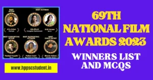 69th National Film Awards 2023: Winners List and MCQs HPPSCSTUDENT.IN