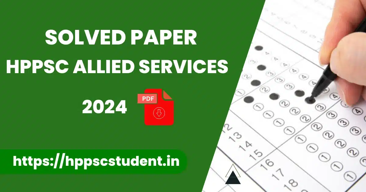 Solved Paper HPPSC Allied Services 2024