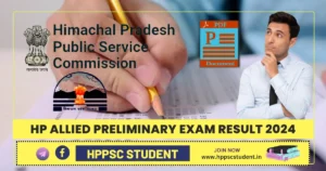 HP Allied Preliminary Exam Result 2024